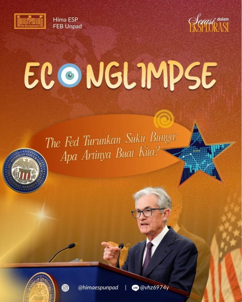 Penurunan Suku Bunga The Fed: Analisis Konsekuensi Ekonomi dan Relevansi bagi Indonesia 649499